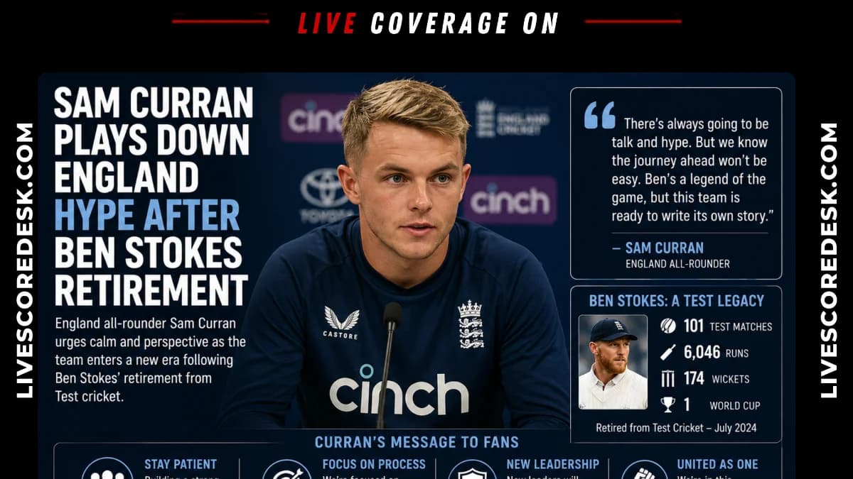 Sam Curran plays down England hype after Ben Stokes retirement
